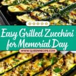 Grilled Zucchini Recipe for Memorial Day Recipe