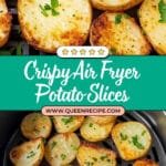 Sliced Potatoes in the Air Fryer Recipe