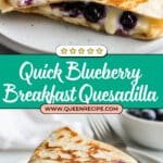 Blueberry Breakfast Quesadilla Recipe
